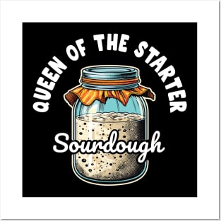 Queen of the Sourdough Starter Funny Baking Design Posters and Art